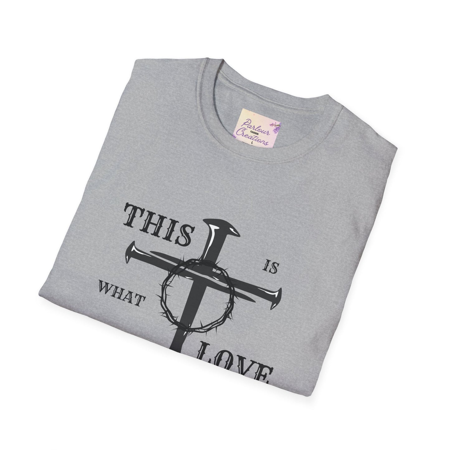 This Is What Love Looks Like Unisex Softstyle T-Shirt - Meaningful Graphic Tee
