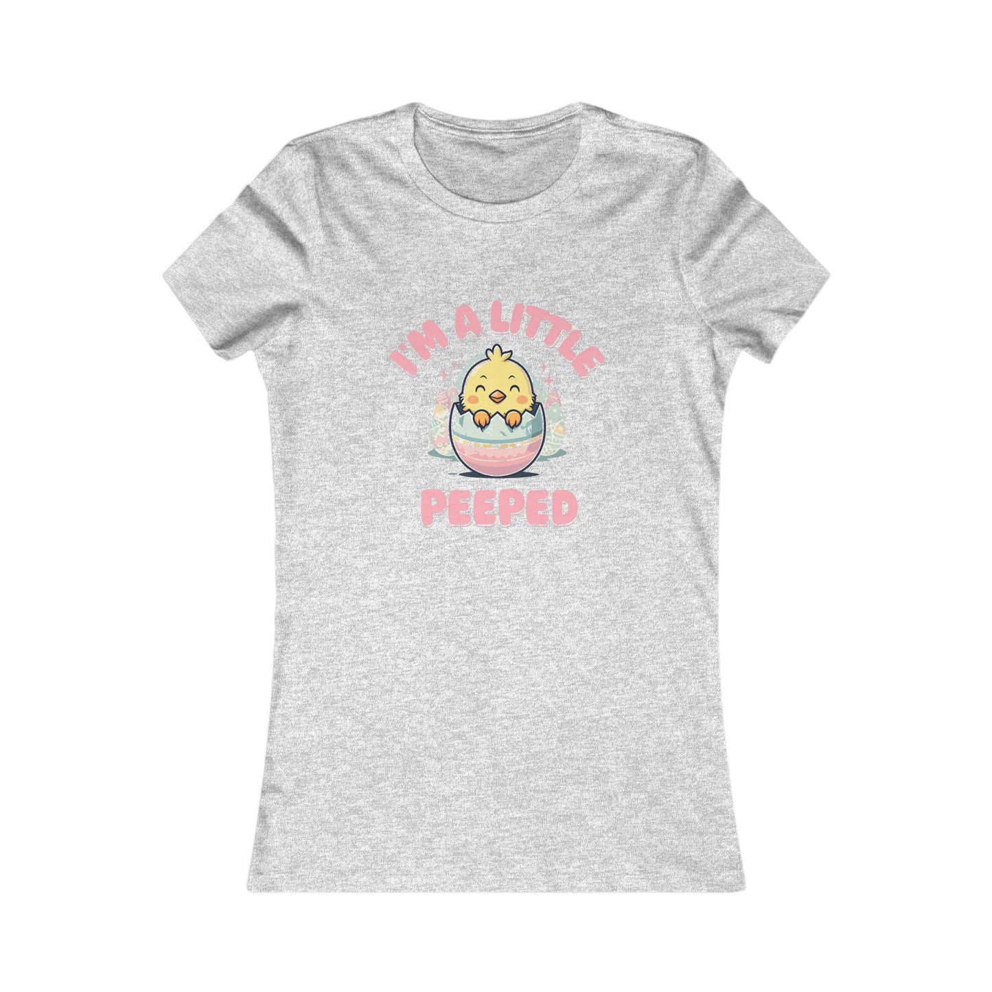 Cute Women's Tee - 'I'm A Little Peepped' Easter T-Shirt