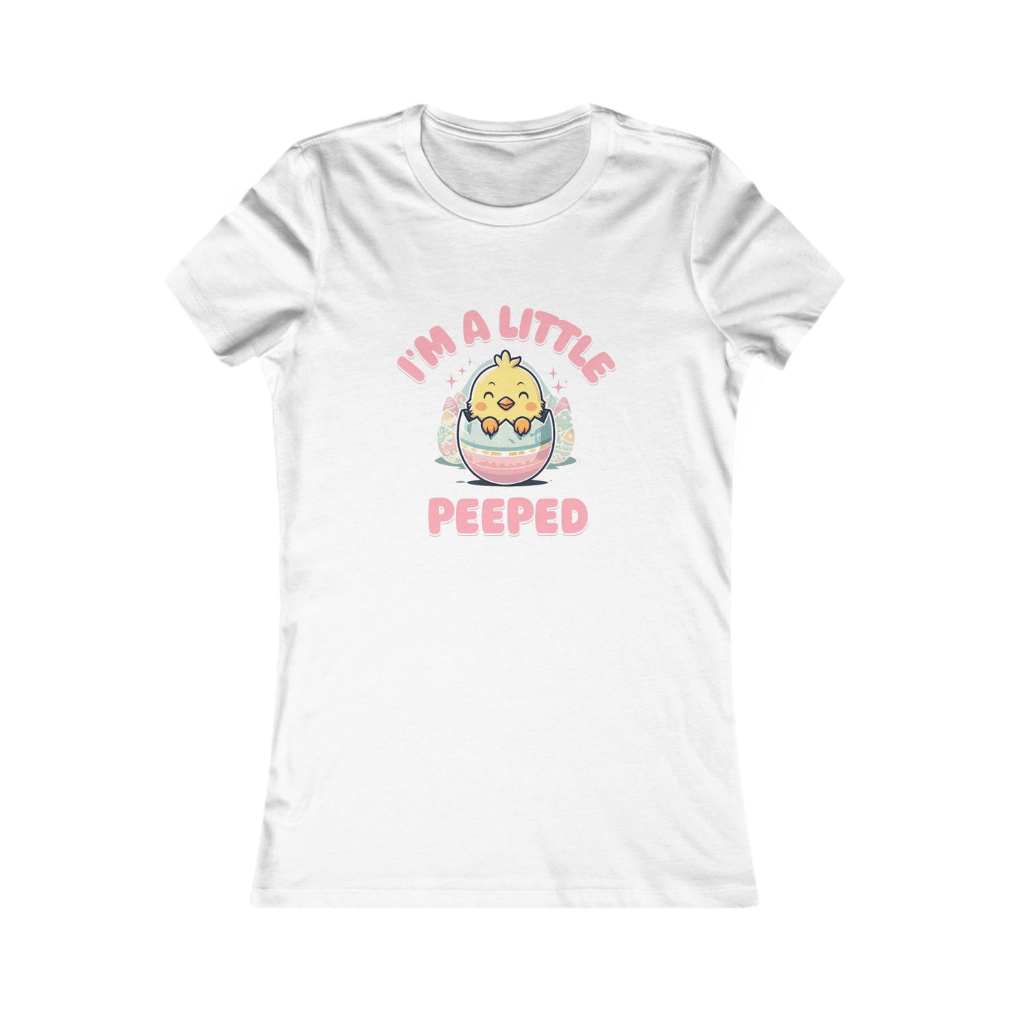 Cute Women's Tee - 'I'm A Little Peepped' Easter T-Shirt