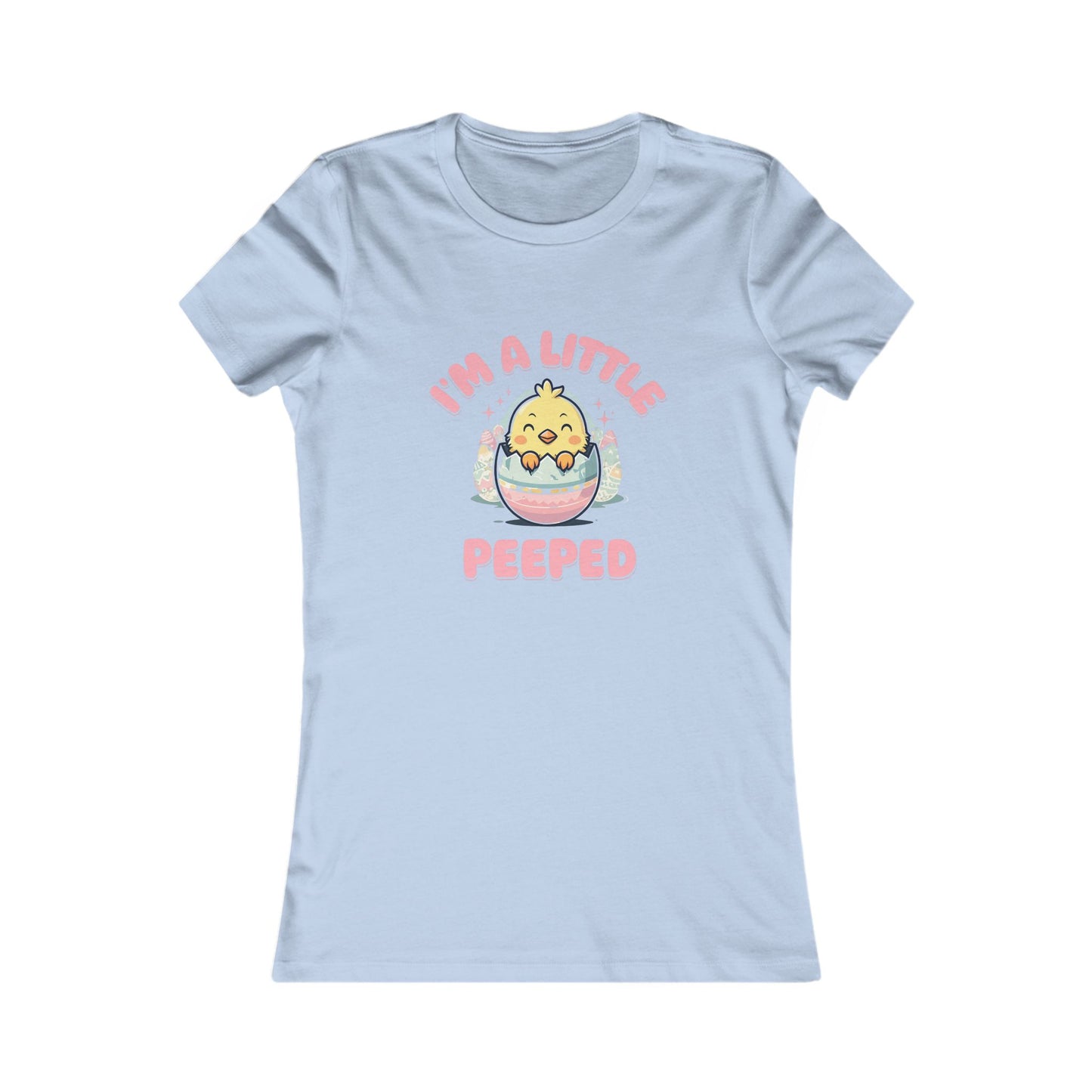 Cute Women's Tee - 'I'm A Little Peepped' Easter T-Shirt