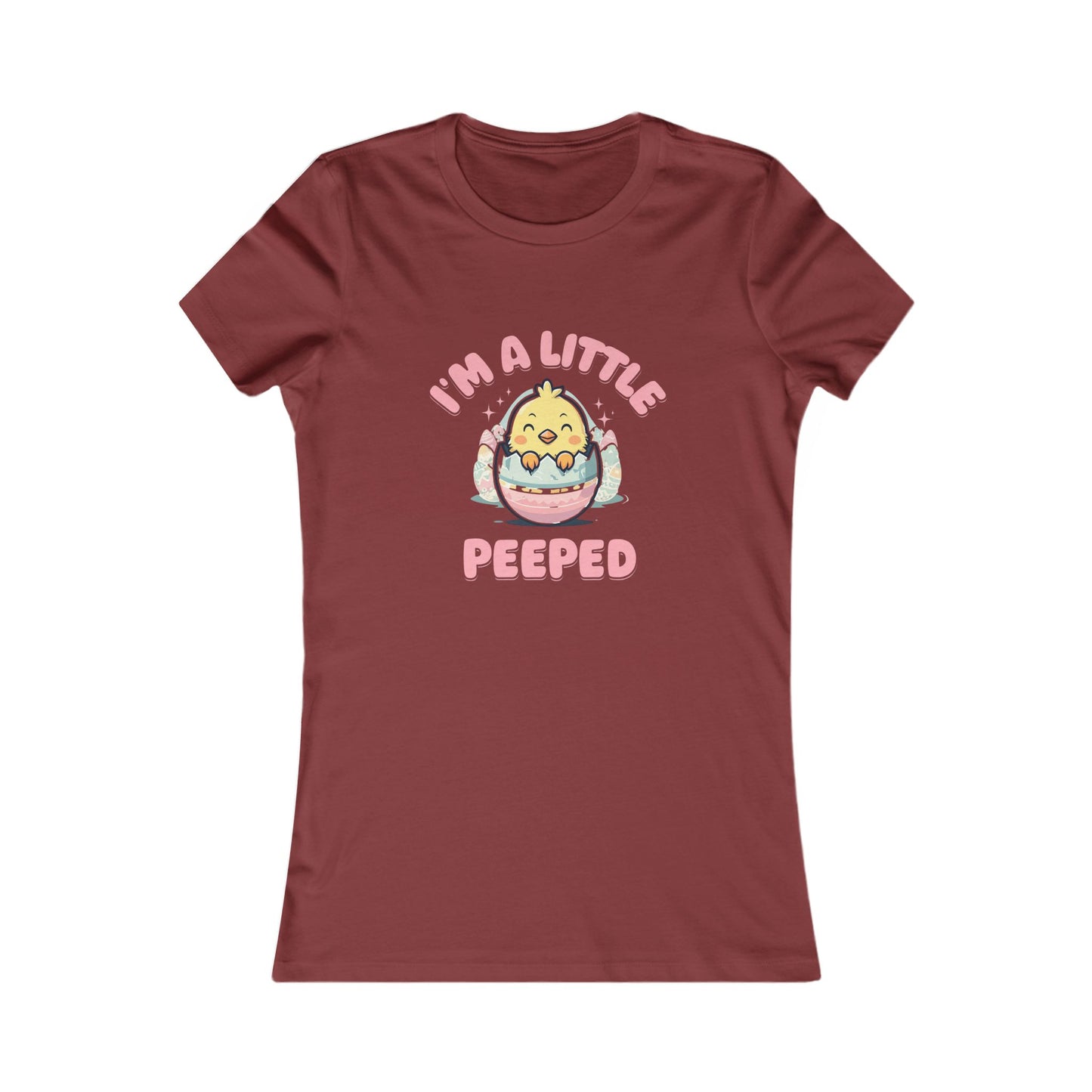 Cute Women's Tee - 'I'm A Little Peepped' Easter T-Shirt