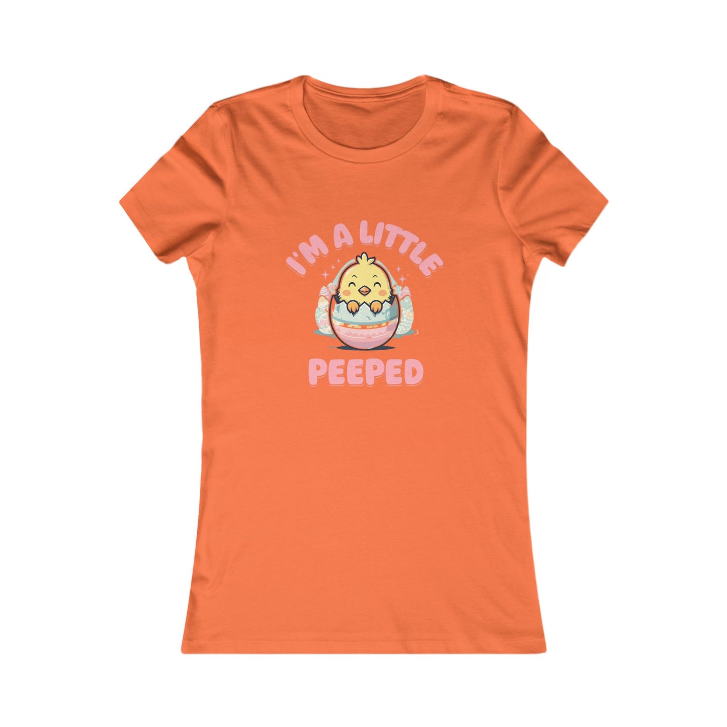 Cute Women's Tee - 'I'm A Little Peepped' Easter T-Shirt