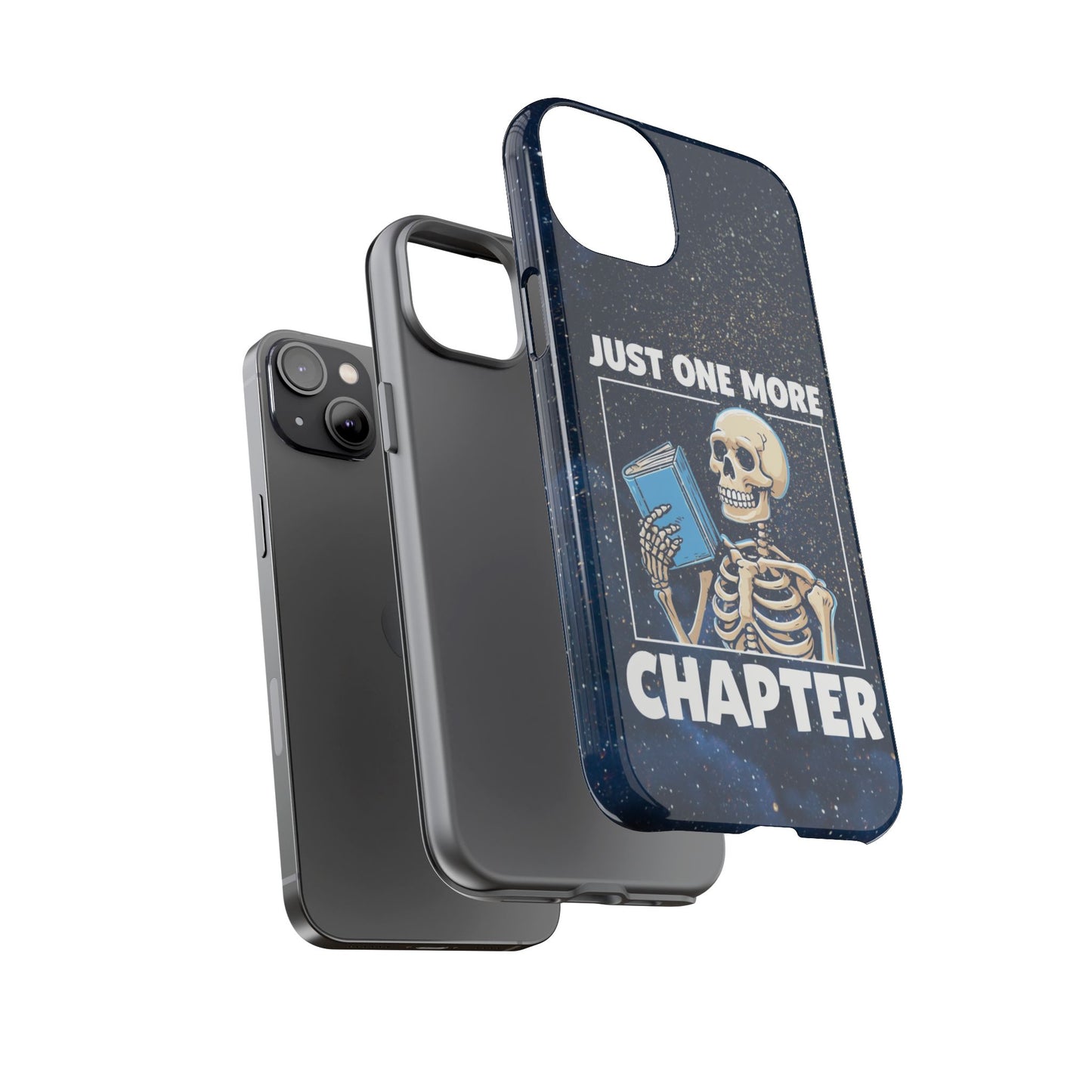 "Just One More Chapter" Skeleton Book Lover Phone Case - Perfect for Bookworms, Readers, Halloween, Gift for Her, Just One More Chapter