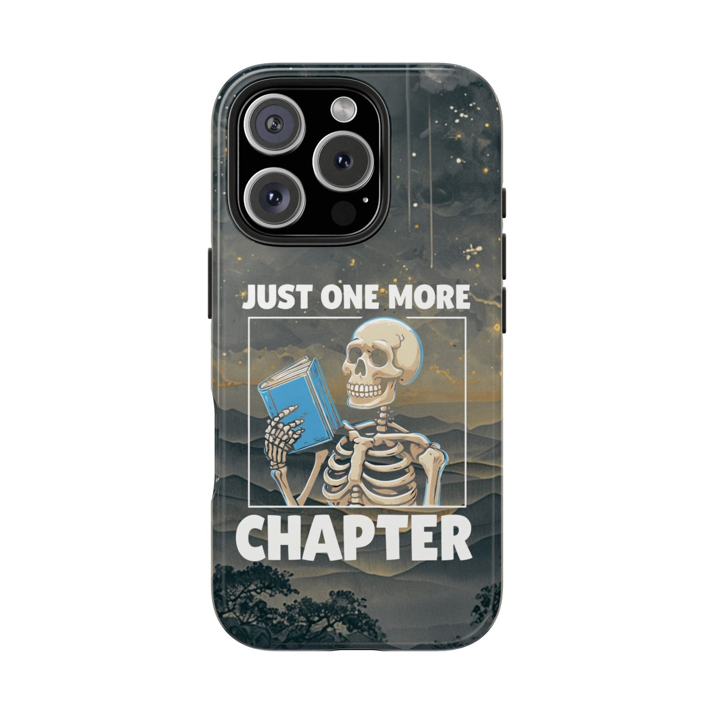 "Just One More Chapter" Skeleton Book Lover Tough Phone Case - Just One More Chapter, Unique Gift for Readers, Halloween Decor, Bookish Accessories, Literary