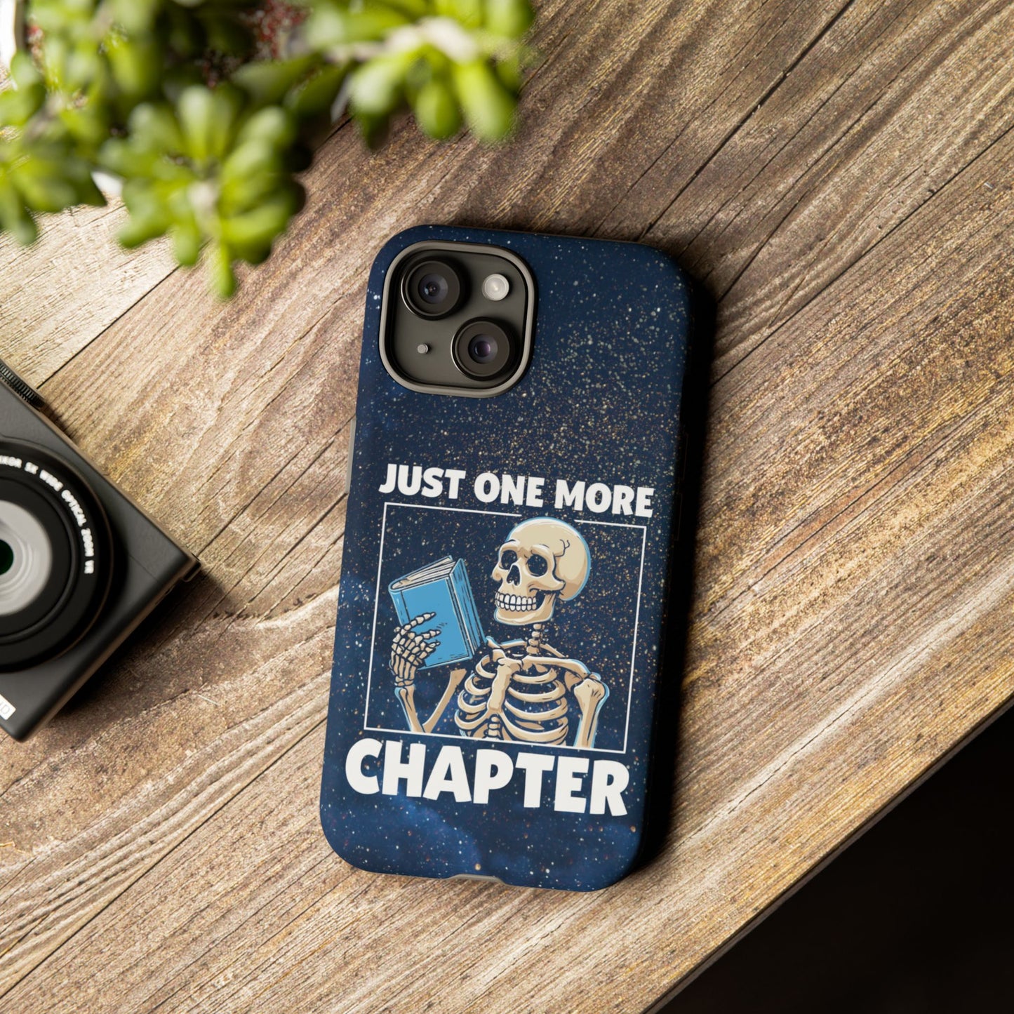 "Just One More Chapter" Skeleton Book Lover Phone Case - Perfect for Bookworms, Readers, Halloween, Gift for Her, Just One More Chapter
