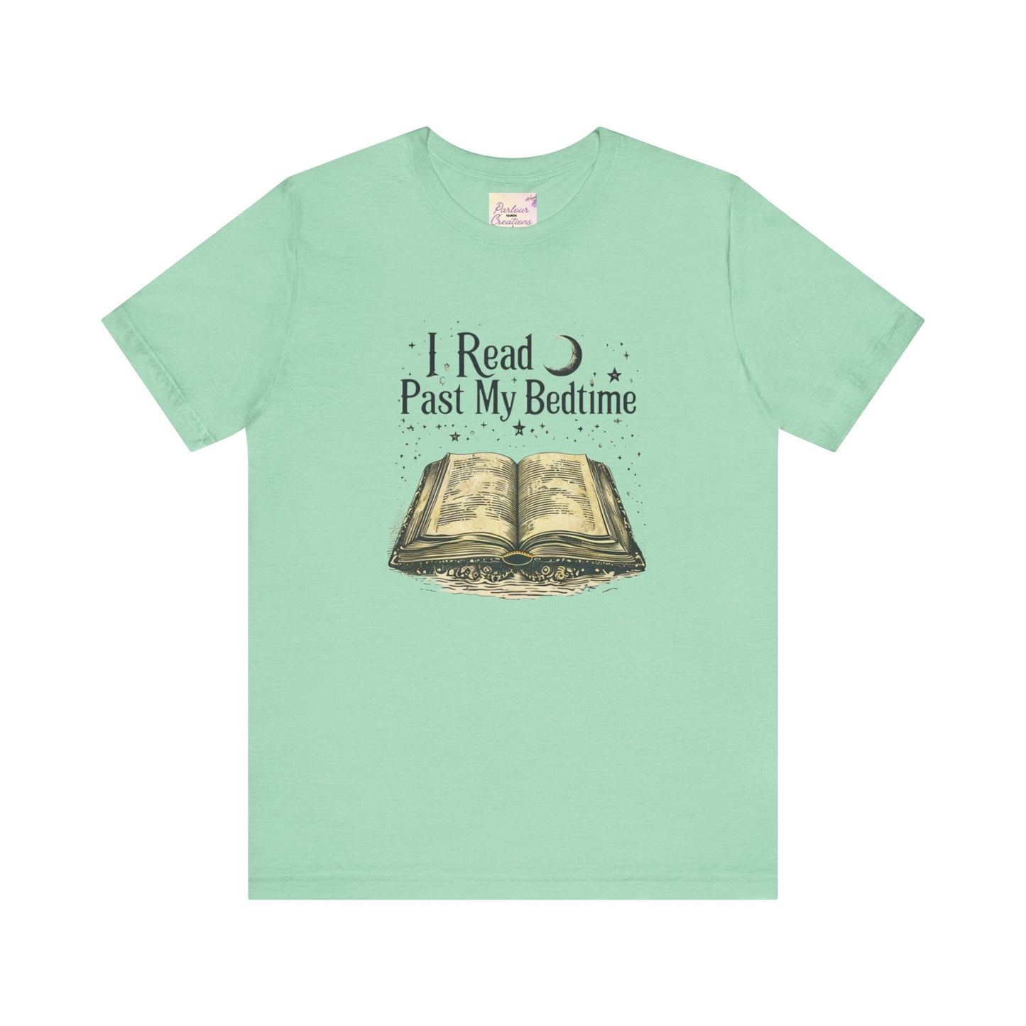 I Read Past My Bedtime Tee - Cozy Literary T-Shirt, Book Lover Gift, Reading Shirt, Night Owl Apparel, Perfect for Literature Lovers