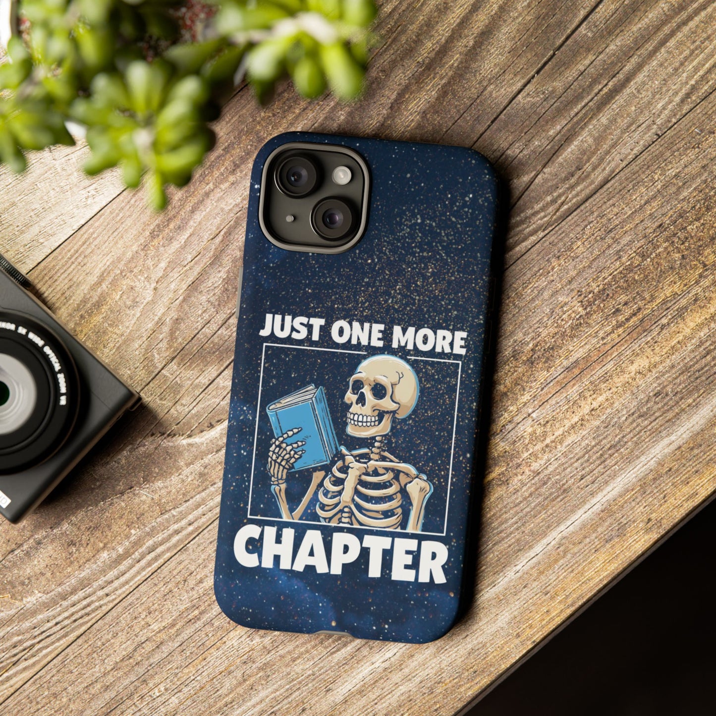 "Just One More Chapter" Skeleton Book Lover Phone Case - Perfect for Bookworms, Readers, Halloween, Gift for Her, Just One More Chapter